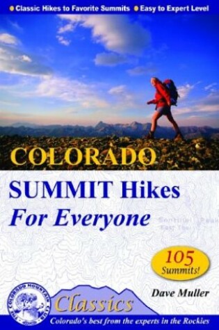 Cover of Colorado Summit Hikes for Everyone