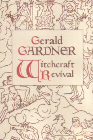 Cover of Gerald Gardner and the Witchcraft Revival