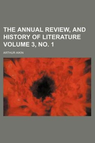 Cover of The Annual Review, and History of Literature Volume 3, No. 1