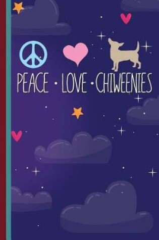 Cover of Peace Love Chiweenies