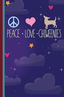 Book cover for Peace Love Chiweenies