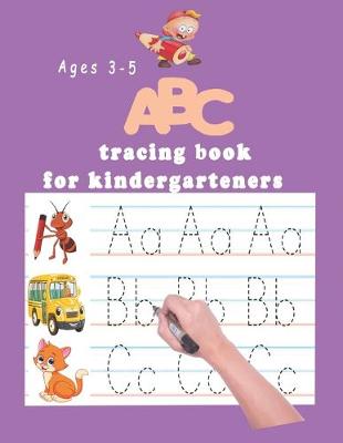 Cover of ABC tracing book for kindergartners