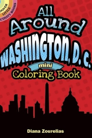 Cover of All Around Washington D.C. Mini Coloring Book