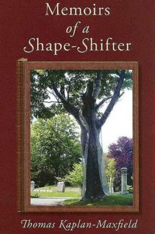 Cover of Memoirs of a Shape-Shifter