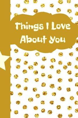 Book cover for Things I Love about You