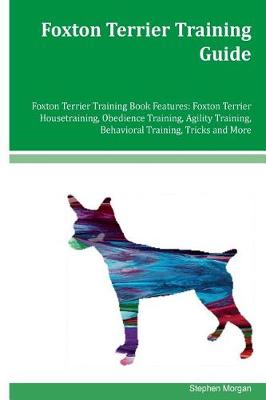 Book cover for Foxton Terrier Training Guide Foxton Terrier Training Book Features