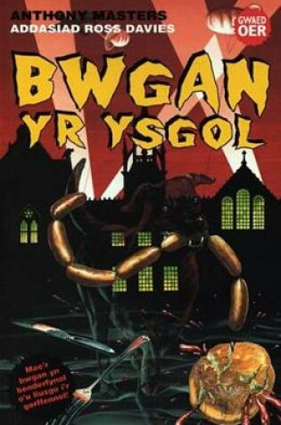 Cover of Cyfres Gwaed Oer: Bwgan yr Ysgol