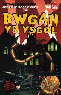 Book cover for Cyfres Gwaed Oer: Bwgan yr Ysgol