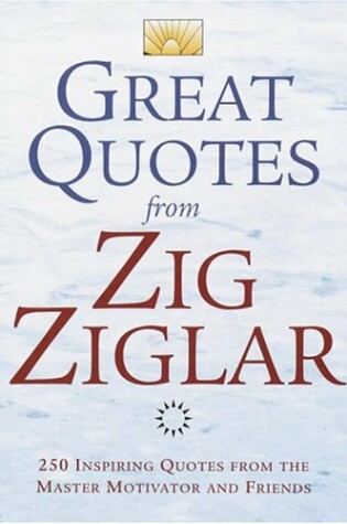 Cover of Great Quotes from Zig Ziglar