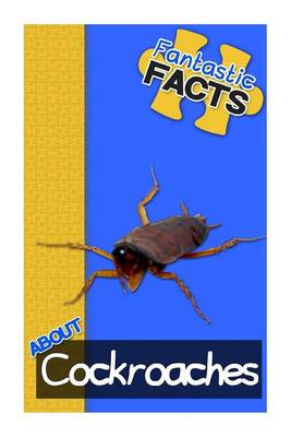 Book cover for Fantastic Facts about Cockroaches