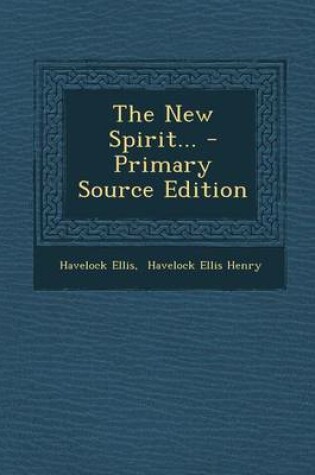 Cover of The New Spirit... - Primary Source Edition
