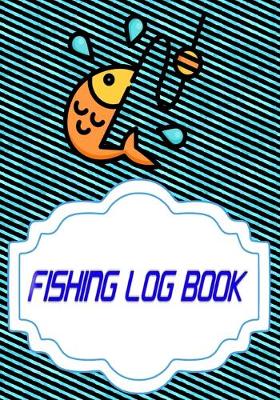 Book cover for Fishing Log