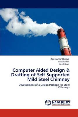 Book cover for Computer Aided Design & Drafting of Self Supported Mild Steel Chimney