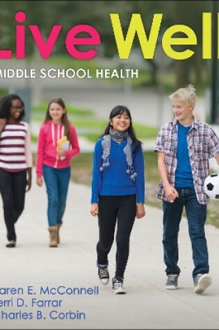 Cover of Live Well Middle School Health