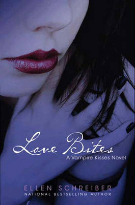 Cover of Vampire Kisses 7: Love Bites