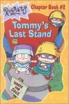 Book cover for Rugrats Tommys Last Stand