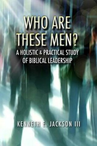 Cover of Who Are These Men? - Softcover