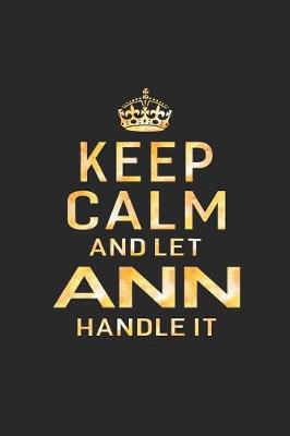 Book cover for Keep Calm and Let Ann Handle It