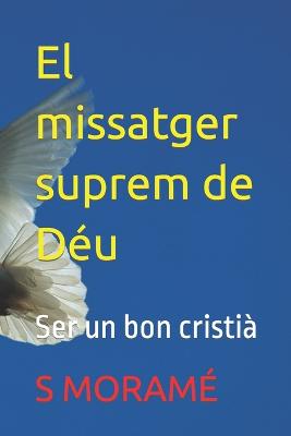 Book cover for El missatger suprem de Deu