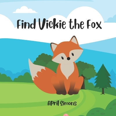 Book cover for Find Vickie the Fox