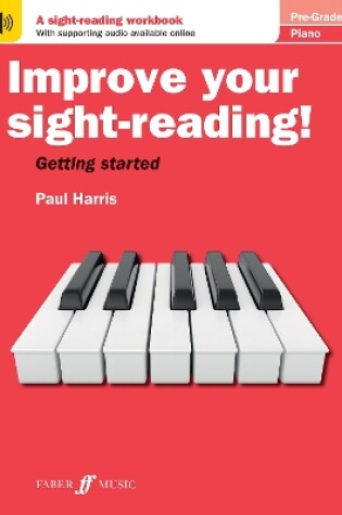 Cover of Improve your sight-reading! Piano Pre-Grade 1