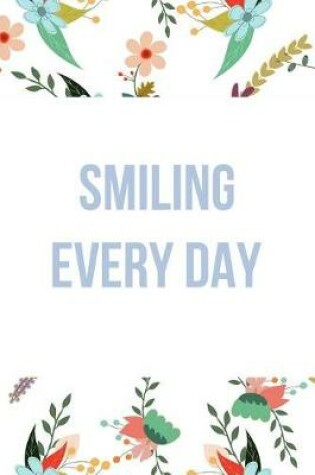 Cover of Smiling Every Day