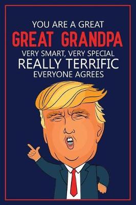 Book cover for You Are a Great, Great Grandpa. Very Smart, Very Special. Really Terrific, Everyone Agrees