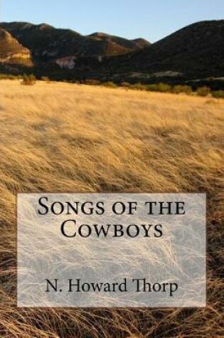 Cover of Songs of the Cowboys