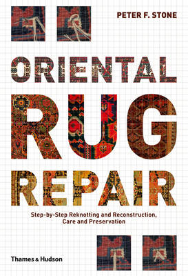 Cover of Oriental Rug Repair: Step-by-Step Reknotting, Reconstruction,care