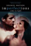 Book cover for Imperfections Come To Light