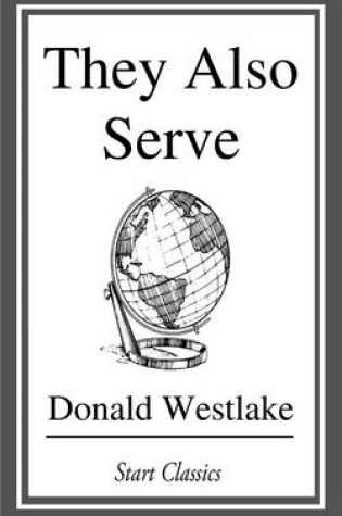 Cover of They Also Serve