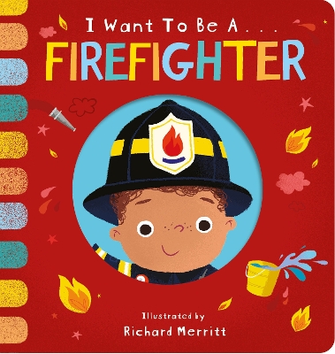 Book cover for I Want to be a Firefighter