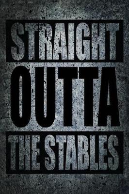 Book cover for Straight Outta The Stables