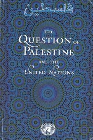 Cover of The Question of Palestine and the United Nations