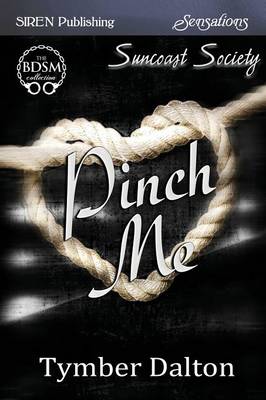 Book cover for Pinch Me [Suncoast Society] (Siren Publishing Sensations)
