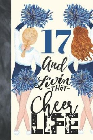 Cover of 17 And Livin That Cheer Life