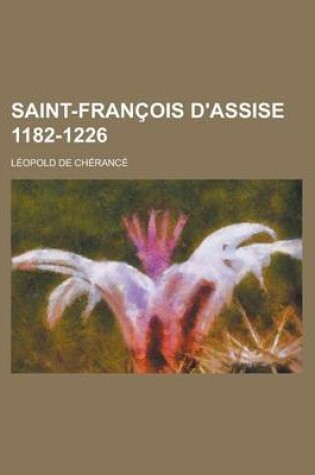 Cover of Saint-Francois D'Assise 1182-1226