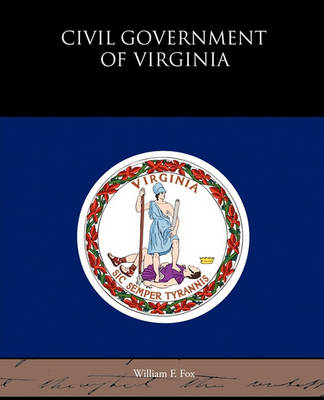 Book cover for Civil Government of Virginia