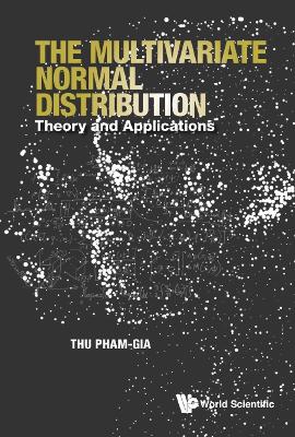 Cover of Multivariate Normal Distribution, The: Theory And Applications