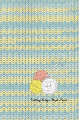 Cover of Knitting Design Graph Paper