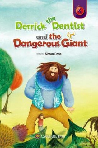 Cover of Derrick the Dentist and the Dangerous Giant