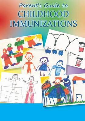 Book cover for Parents' Guide to Childhood Immunizations