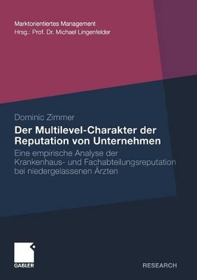 Book cover for Der Multilevel-Charakter der Reputation von Unternehmen