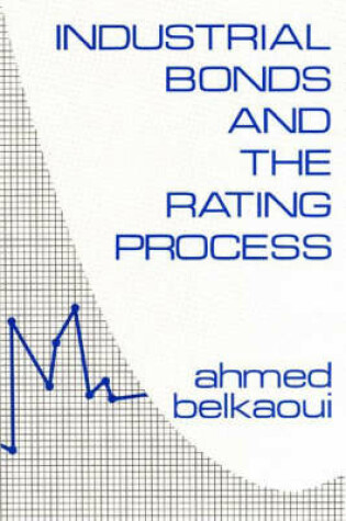 Cover of Industrial Bonds and the Rating Process