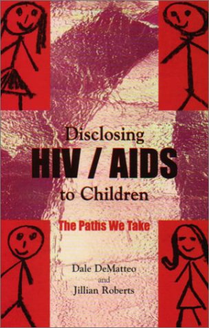 Book cover for Disclosing HIV/AIDS to Children