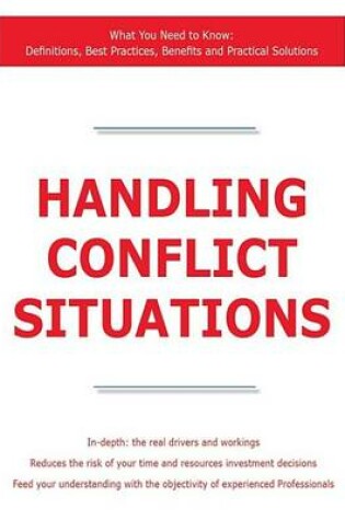 Cover of Handling Conflict Situations - What You Need to Know