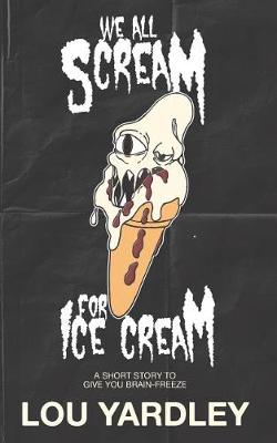 Book cover for We All Scream for Ice Cream