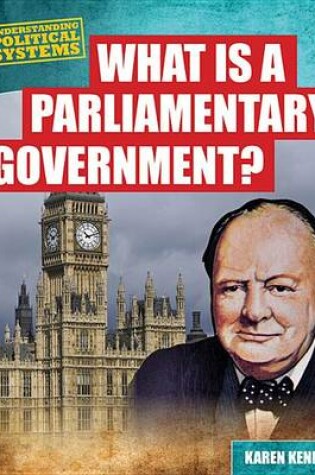 Cover of What Is a Parliamentary Government?