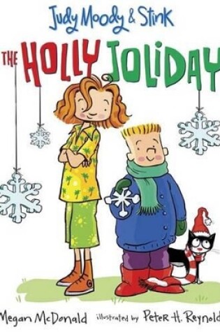 Cover of Judy Moody & Stink Bk 1: Holly Joliday