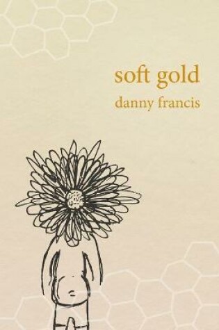 Cover of Soft Gold